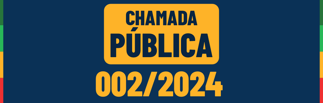 Chamada Pública 002/2024